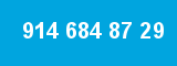 914 684 87 29